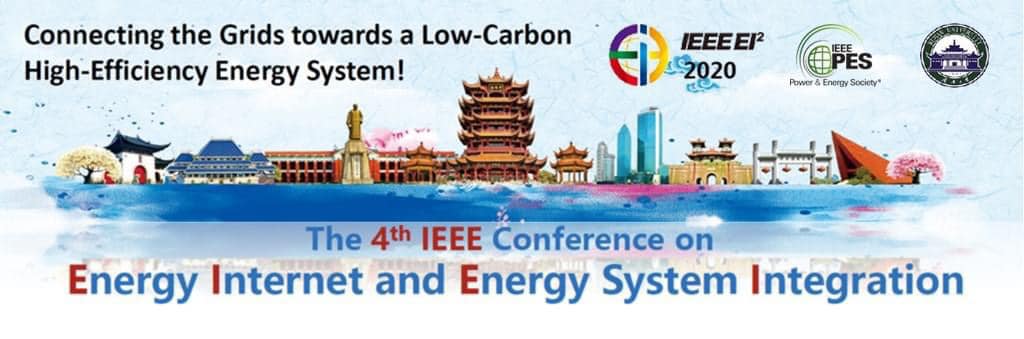 Call for Papers deadline for the 4th IEEE Conference on Energy Internet and Energy System Integration (EIEI)